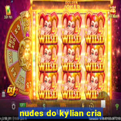 nudes do kylian cria